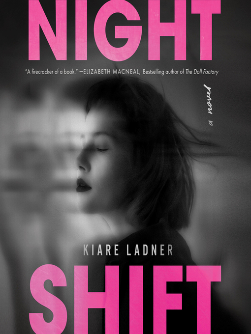 Title details for Nightshift by Kiare Ladner - Available